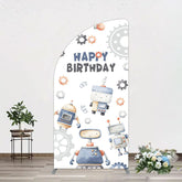 Lofaris Cartoon Robot Lovely Happy Birthday Half Moon Arch Backdrop